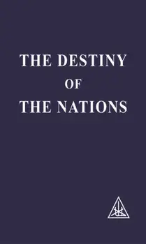 Destiny of the Nations, Paperback/Alice A. Bailey