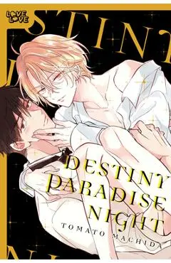 Destiny Paradise Night - Tomato Machida