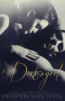 Destroyed, Paperback/Pepper Winters