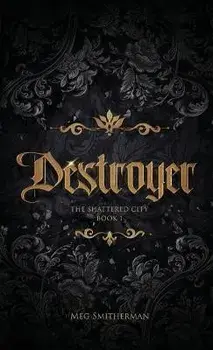 Destroyer, Paperback/Meg Smitherman