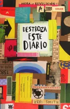 Destroza Este Diario. Ahora a Todo Color, Paperback/Keri Smith