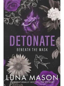 Detonate. A Dark Mafia Romance, Paperback/Luna Mason