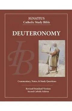Deuteronomy: Ignatius Catholic Study Bible - Dennis Walters