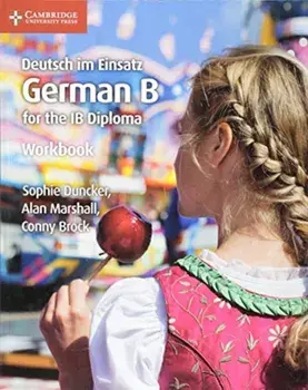 Deutsch im Einsatz Workbook. German B for the IB Diploma, Paperback/***