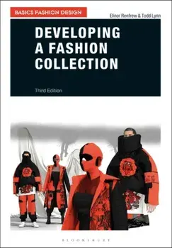 Developing a Fashion Collection. 3 ed, Paperback/Todd (Kingston University, UK) Lynn