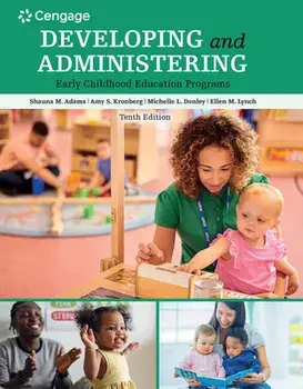 Developing and Administering an Early Childhood Education Program. 10 ed, Paperback/Shauna (University of Dayton) Adams