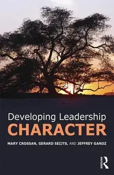 Developing Leadership Character, Paperback/Mary Crossan