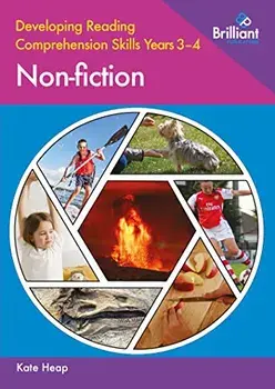 Developing Reading Comprehension Skills Years 3-4: Non-fiction, Paperback/Kate Heap