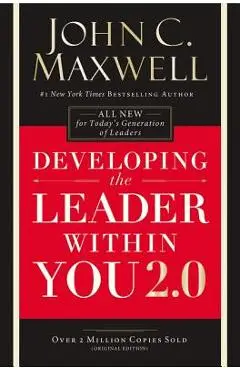 Developing the Leader Within You 2.0 - John C. Maxwell