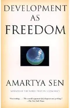 Development as Freedom - Amartya Sen