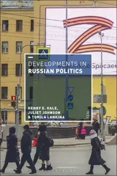 Developments in Russian Politics 10. 10 ed, Paperback/***