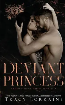 Deviant Princess, Paperback/Tracy Lorraine