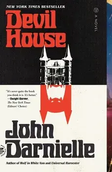 Devil House, Paperback/John Darnielle