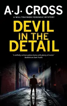 Devil in the Detail. Main, Paperback/A.J. Cross