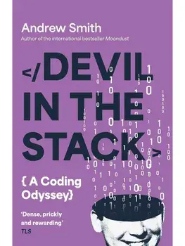 Devil in the Stack. A Coding Odyssey, Main, Paperback/Andrew Smith