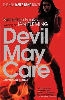 Devil May Care/Sebastian Faulks