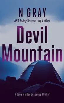 Devil Mountain. A suspense thriller, Paperback/N Gray