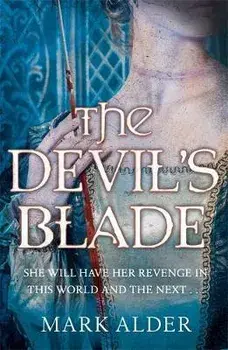 Devil's Blade, Paperback/Mark Alder