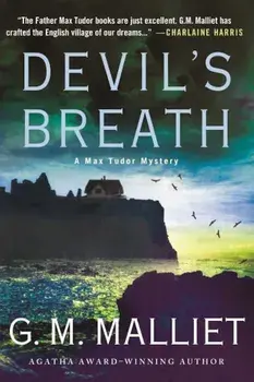 Devil's Breath: A Max Tudor Mystery, Paperback/G. M. Malliet