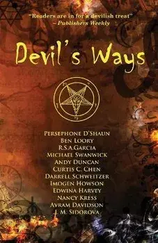 Devil's Ways, Paperback/Michael Swanwick