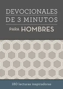 Devocionales de 3 Minutos Para Hombres: 180 Lecturas Inspiradoras, Paperback/Compiled by Barbour Staff