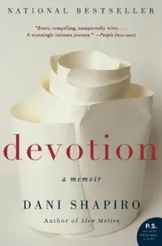Devotion, Paperback/Dani Shapiro