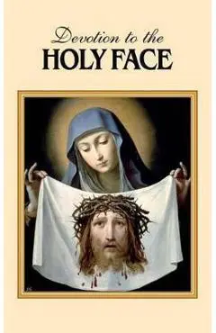 Devotion to the Holy Face - The Benedictine Convent Of Clyde Missour