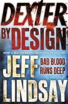 Dexter by Design, Paperback/Jeff Lindsay