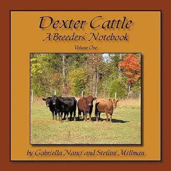 Dexter Cattle: A Breeders' Notebook, Paperback/Gabriella Nanci