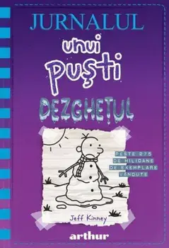 Dezghetul. Seria Jurnalul unui pusti. Volumul 13/Jeff Kinney