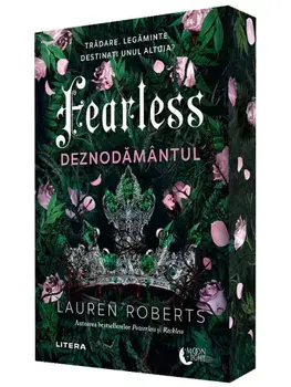 Deznodamantul. Trilogia Fearless. Volumul 3/Lauren Roberts
