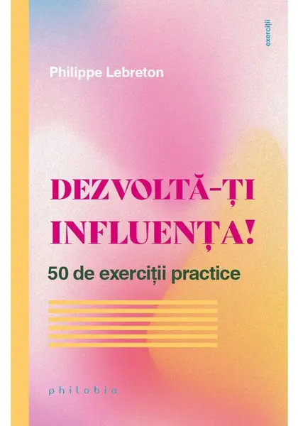 Dezvolta-ti influenta!