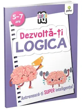 Dezvolta-ti logica. Antreneaza-ti super inteligenta!/***
