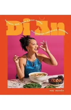 Di an: The Salty, Sour, Sweet and Spicy Flavors of Vietnamese Cooking with Twaydabae (a Cookbook) - Tue Nguyen