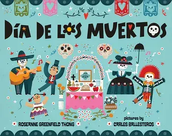 Dia de Los Muertos, Paperback/Roseanne Greenfield Thong