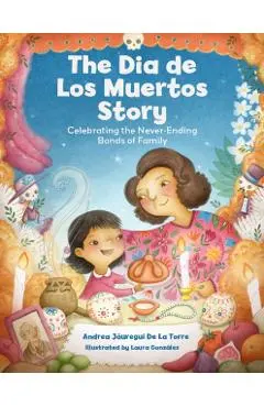 Dia de Los Muertos Story - Andrea Jauregui De La Torre