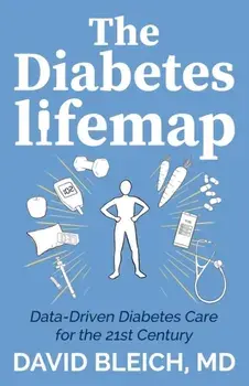 Diabetes LIFEMAP. Data Driven Diabetes Care for the 21st Century, Paperback/David Bleich