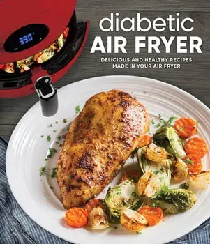 Diabetic Air Fryer, Hardcover/Publications International Ltd