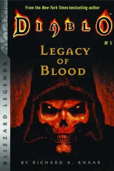 Diablo: Legacy of Blood, Paperback/Richard A. Knaak