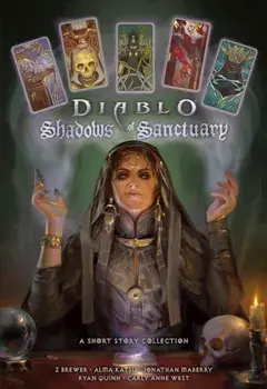 Diablo: The Shadows of Sanctuary (Short Story Collection), Hardback/Jonathan Maberry