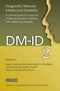 Diagnostic Manual - Intellectual Disability: A Clinical Guide for Diagnosis (DM-Id-2), Paperback/Robert Fletcher