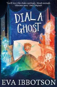 Dial a Ghost, Paperback/Eva Ibbotson