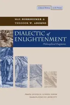 Dialectic of Enlightenment, Paperback/Max Horkheimer