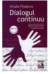 Dialogul continuu. Editia a 2-a/Ovidiu Predescu