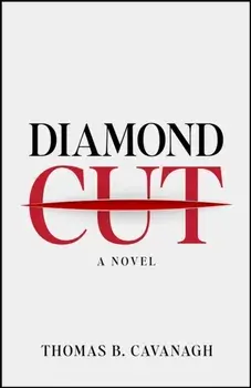 Diamond Cut, Paperback/Thomas B. Cavanagh