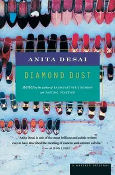 Diamond Dust: Stories, Paperback/Anita Desai