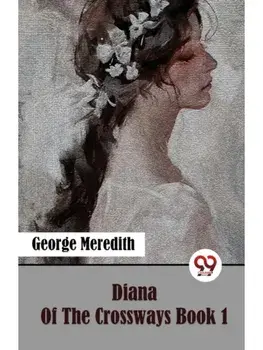 Diana Of The Crossways Book 1, Paperback/***