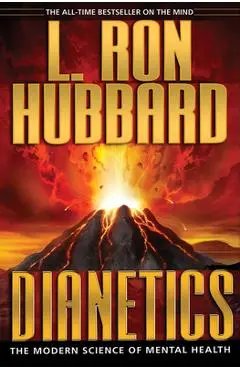 Dianetics: The Modern Science of Mental Health - L. Ron Hubbard