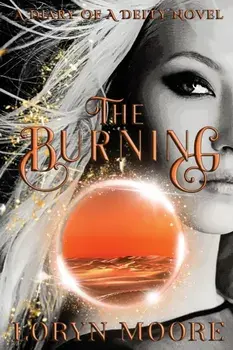 Diary of a Deity - The Burning, Paperback/Loryn Moore