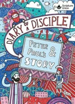 Diary of a Disciple - Peter and Paul's Story, Hardback/Gemma Willis